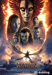 Plakat z Tytułem: Avatar: Ogień i Popiół. Teksty na tle rysunkowego widoku planety Pandora. W centralnej części plakatu widnieją wizerunki głównych postaci filmu otoczone płomieniami.