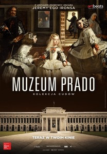 Plakat z tytułem: Muzeum Prado. Kolekcja Cudów. Plakat to grafika podzielona na pół, gdzie u góry jest fragment obrazu z ludźmi w komnacie. A w dolnej części jest foto budynku muzeum Prado.