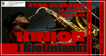 Bilety na wydarzenie - Etno Clubbing – Włodzimierz KINIOR Kiniorski i Bielinianki, Kielce