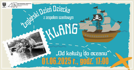 Bilety na wydarzenie - „Od kałuży do oceanu” – Żeglarski Dzień Dziecka z zespołem szantowym KLANG, Kielce