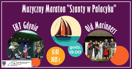 Bilety na wydarzenie - Muzyczny Maraton „Szanty w Pałacyku” – EKT Gdynia & Old Marinners, Kielce