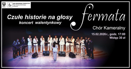 Czułe historie na głosy – walentynkowy koncert Chóru Kameralnego Fermata