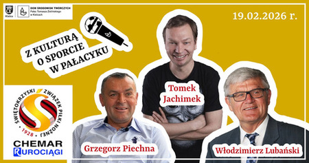 Z kulturą o sporcie – spotkanie z Włodzimierzem Lubańskim, Grzegorzem Piechą i Tomaszem Jachimkiem