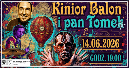 Kinior, Balon i pan Tomek