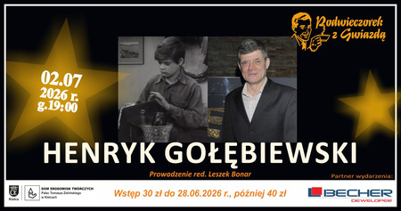 Podwieczorek z Gwiazdą – Henryk Gołębiewski
