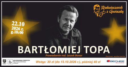 Podwieczorek z Gwiazdą – Bartłomiej Topa