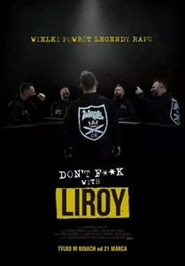 Bilety na wydarzenie - DON'T F**K WITH LIROY, Niepołomice