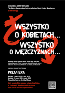 Bilety na wydarzenie - WSZYSTKO O KOBIETACH... WSZYSTKO O MĘŻCZYZNACH... | Staniątecka Grupa Teatralna , Niepołomice