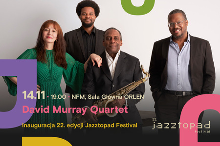 Bilety na wydarzenie - David Murray Quartet | Inauguracja 22. edycji Jazztopad Festival, Wrocław