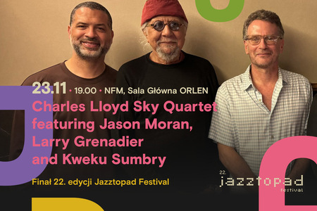 Bilety na wydarzenie - Charles Lloyd Sky Quartet | Finał 22. edycji Jazztopad Festival, Wrocław
