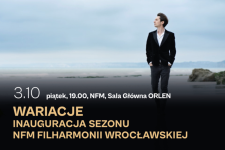 Bilety na wydarzenie - Wariacje | Inauguracja sezonu NFM Filharmonii Wrocławskiej, Wrocław