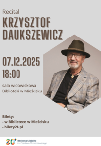 Bilety na wydarzenie - KRZYSZTOF DAUKSZEWICZ - RECITAL, Mieścisko