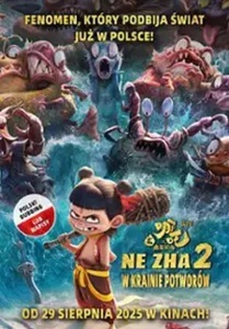 Bilety na wydarzenie - NE ZHA 2. W KRAINIE POTWORÓW, Zawiercie