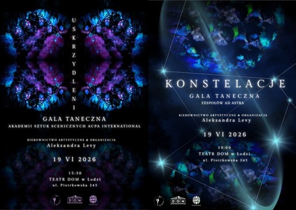 Karnet dla osób kupujących biety na dwie gale taneczne - &amp;quot;USKRZYDELNI&amp;quot; Akademii Sztuk Scenicznych ACPA International oraz &amp;quot;KONSTELACJE&amp;quot; Zespołów Ad Astra