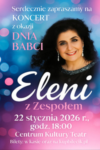 Bilety na wydarzenie -  Eleni – Koncert z okazji Dnia Babci, Grudziądz