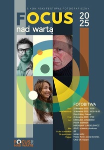 Bilety na wydarzenie - FOTOBITWA | 5. Koniński Festiwal Fotograficzny FOCUS NAD WARTĄ 2025, Konin