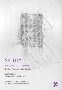 Bilety na wydarzenie - Beata Fertała-Harlender „Sploty - wobec wątku i osnowy” | Noc Kultury 2025, Konin
