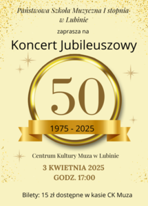 Bilety na wydarzenie - Koncert Jubileuszowy z okazji 50-lecia Państwowej Szkoły Muzycznej I stopnia w Lubinie, Lubin