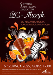 Bilety na wydarzenie - Od klasyki do rocka - koncert  CAE „ZG Muzyk”, Lubin