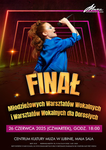 Bilety na wydarzenie - FINAŁ - koncert uczestników Akademii Śpiewu, Lubin