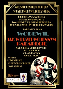 Bilety na wydarzenie - WODEWIL JAK W PRZEDWOJENNYM KABARECIE, Ostrowiec Świętokrzyski