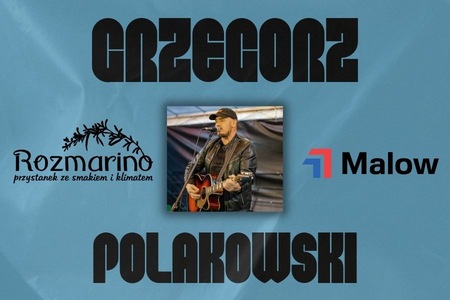 Bilety na wydarzenie - GRZEGORZ POLAKOWSKI, Suwałki