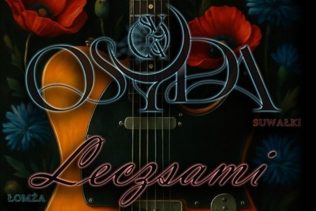 Bilety na wydarzenie - OSYDA I LECZSAMI, Suwałki