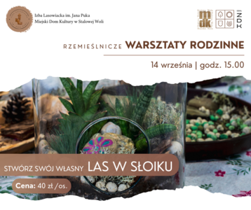 Bilety na wydarzenie - Rzemieślnicze Warsztaty Rodzinne - Las w słoiku, Stalowa Wola