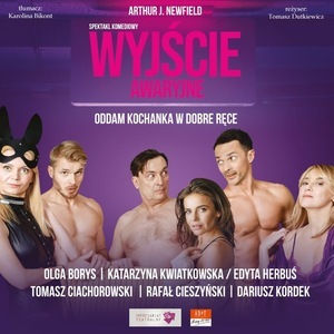 Bilety na wydarzenie - Wyjście awaryjne – oddam kochanka w dobre ręce , Stalowa Wola