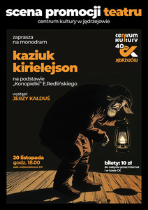 Bilety na wydarzenie - Kaziuk Kirielejson | Scena Promocji Teatru, Jędrzejów