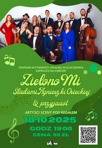 Bilety na wydarzenie - Koncert „ZIELONO MI – ŚLADAMI AGNIESZKI OSIECKIEJ”, Kluczbork