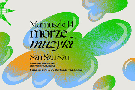 Bilety na wydarzenie - SZU SZU SZU - Morze muzyki, Sopot