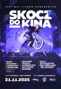 Bilety na wydarzenie - SKOCZ DO KINA 2025 - Festiwal filmów rowerowych, Katowice