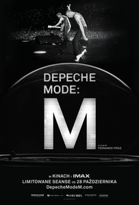 Bilety na wydarzenie - Koncert na ekranie - Depeche Mode: M, Katowice