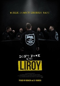 Bilety na wydarzenie - „Don't f**k with Liroy” + spotkanie z LIROYEM, Katowice