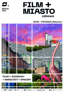 Bilety na wydarzenie - FILM + MIASTO | ZABAWA | OTWARCIE, Katowice