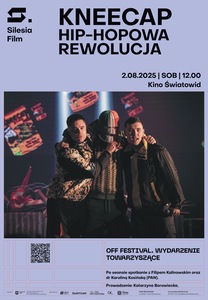 Bilety na wydarzenie - Kneecap. Hip-hopowa rewolucja - pokaz towarzyszący Off Festival, Katowice