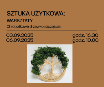 Bilety na wydarzenie - Sztuka użytkowa – Warsztaty: Chrobotkowe drzewka szczęścia, Toruń