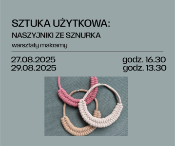 Bilety na wydarzenie - Sztuka użytkowa: NASZYJNIKI ZE SZNURKA – warsztaty makramy, Toruń