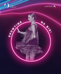 Na obrazie znajduje się napis: „SYLWESTROWY SHOWTIME! Widowisko sylwestrowe Opery Lubelskiej. Sylwester 2025 oraz tancerka w błyszczącym stroju.