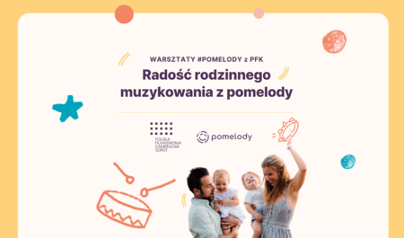Bilety na wydarzenie - #POMELODY z PFK RADOŚĆ RODZINNEGO MUZYKOWANIA Z POMELODY, Sopot