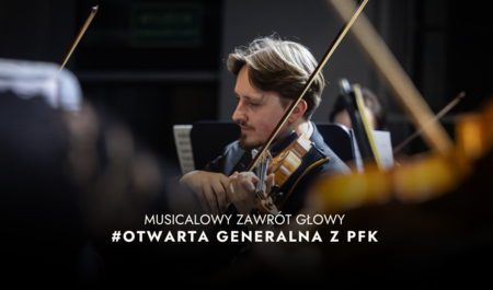 Bilety na wydarzenie - #Otwarta Generalna z PFK  MUSICALOWY ZAWRÓT GŁOWY, Sopot