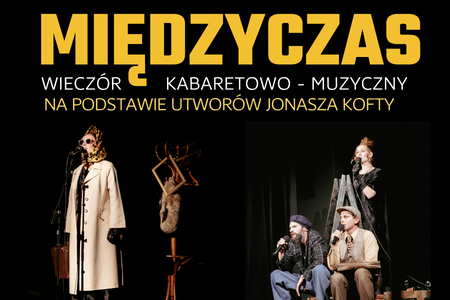 Bilety na wydarzenie - Międzyczas. Spektakl kabaretowo-muzyczny, Rabka Zdrój