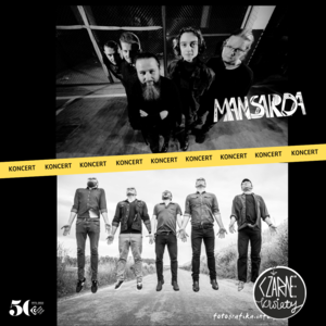 Bilety na wydarzenie - Mansarda + Czarne Kwiaty – koncert, Tczew
