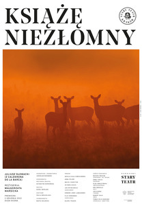 Bilety na wydarzenie - KSIĄŻE NIEZŁOMNY, Kraków