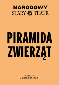 Bilety na wydarzenie - PIRAMIDA ZWIERZĄT, Kraków