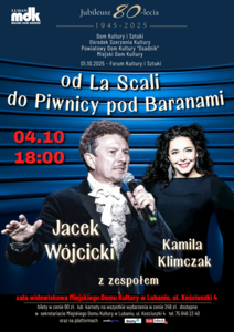 Bilety na wydarzenie - Od La Scali do Piwnicy pod Baranami - Koncert Jacka Wójcickiego z udziałem Kamili Klimczak i zespołu, Lubań