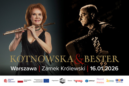 Grafika reklamowa koncertu Kotnowska &amp;amp;amp;amp;amp;amp; Bester - klasyka, tango, muzyka świata. Jadwiga Kotnowska z fletem w dynamicznej pozie, Jarosław Bester, grający na akordeonie. Napisy Zamek Królewski, 16 stycznia 2026, godz. 19:00