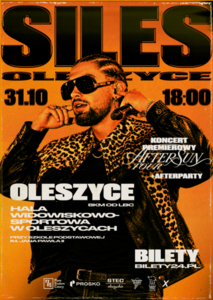 Plakat reklamowy SILES: Koncert premierowy trasy After Sun, OLESZYCE SILES, SILES KONCERT OLESZYCE