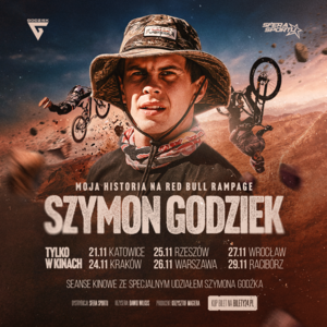 SZYMON GODZIEK – Moja historia na Red Bull Rampage - to pełnometrażowy dokument o pasji, determinacji i cenie, jaką trzeba zapłacić, by znaleźć się na szczycie. Seans specjalny z udziałem Szymona Godźka!